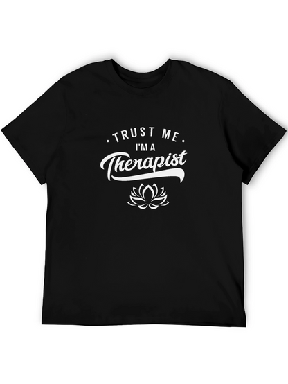 Trust Me Im A Therapist T-Shirt