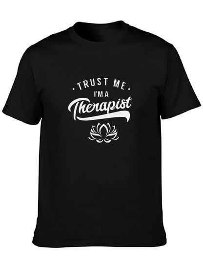 Trust Me Im A Therapist T-Shirt