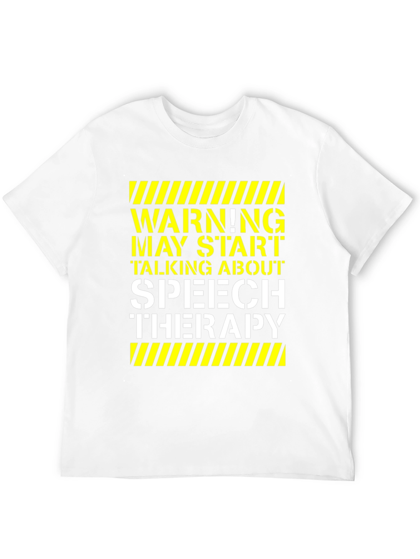Speech Therapy T-Shirt - Warning May Start Talking