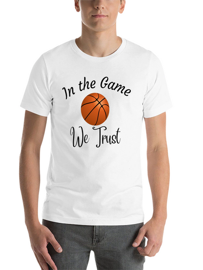 In the Game We Trust Basketball Graphic T-Shirt