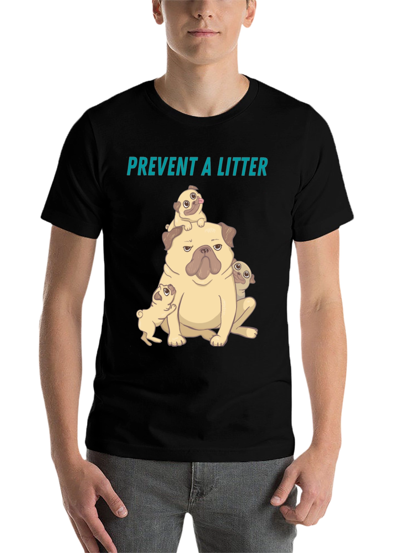 Pug Litter T-Shirt - Prevent a Litter