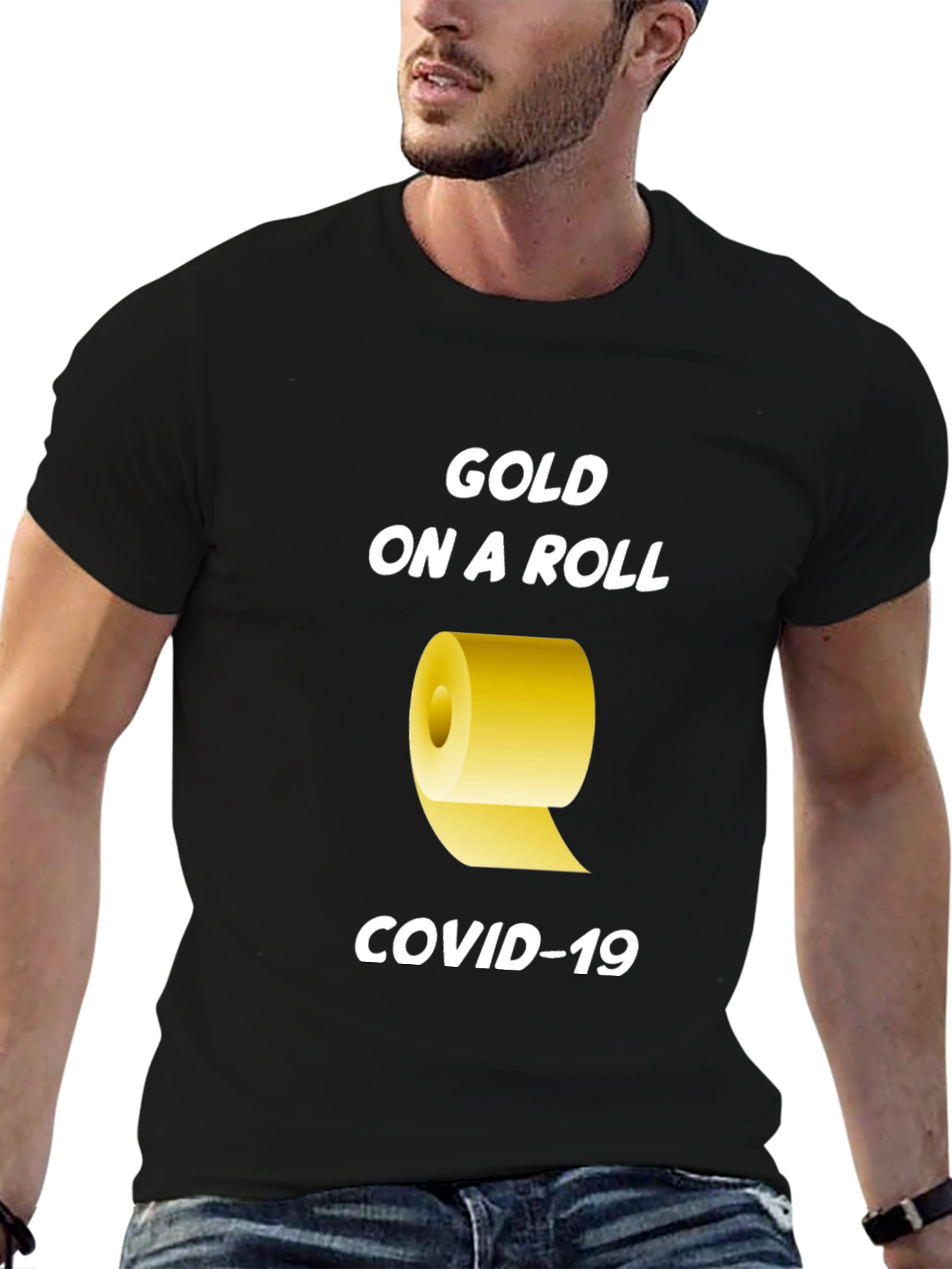 Gold On A Roll COVID-19 T-Shirt