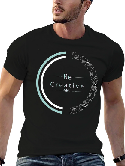 Be Creative Graphic Tee - Stylish Comfort