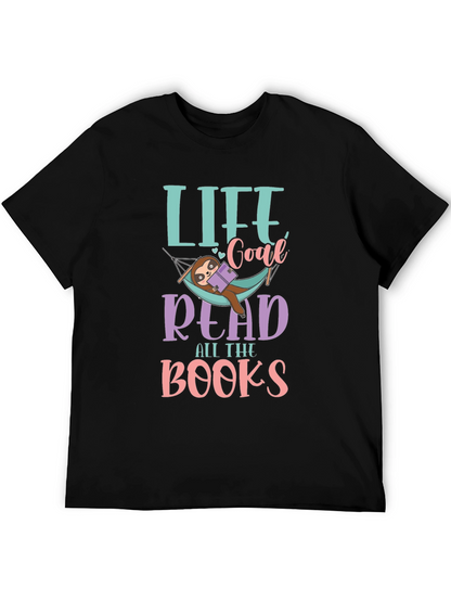 Life Goal Read All The Books Sloth T-Shirt