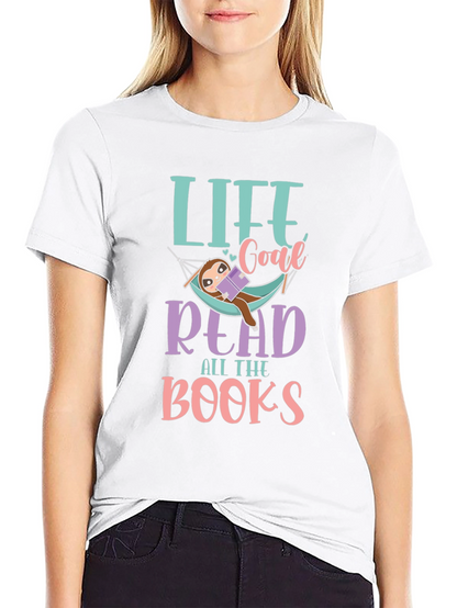 Life Goal Read All The Books Sloth T-Shirt