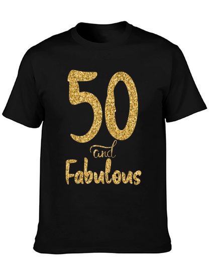 50 and Fabulous Birthday T-Shirt