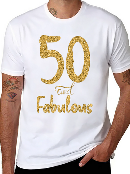 50 and Fabulous Birthday T-Shirt