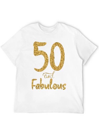 50 and Fabulous Birthday T-Shirt