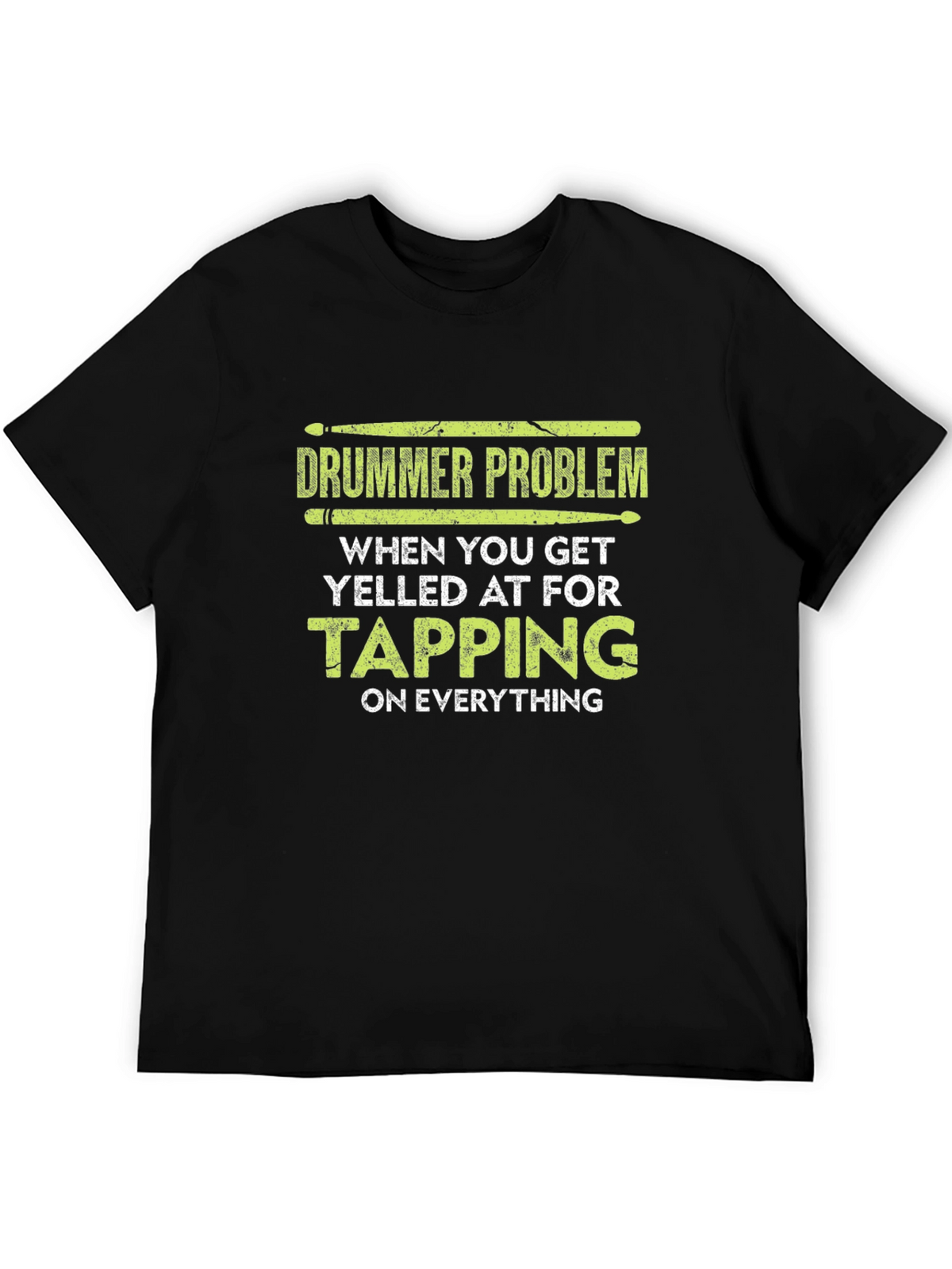 Drummer Problem T-Shirt