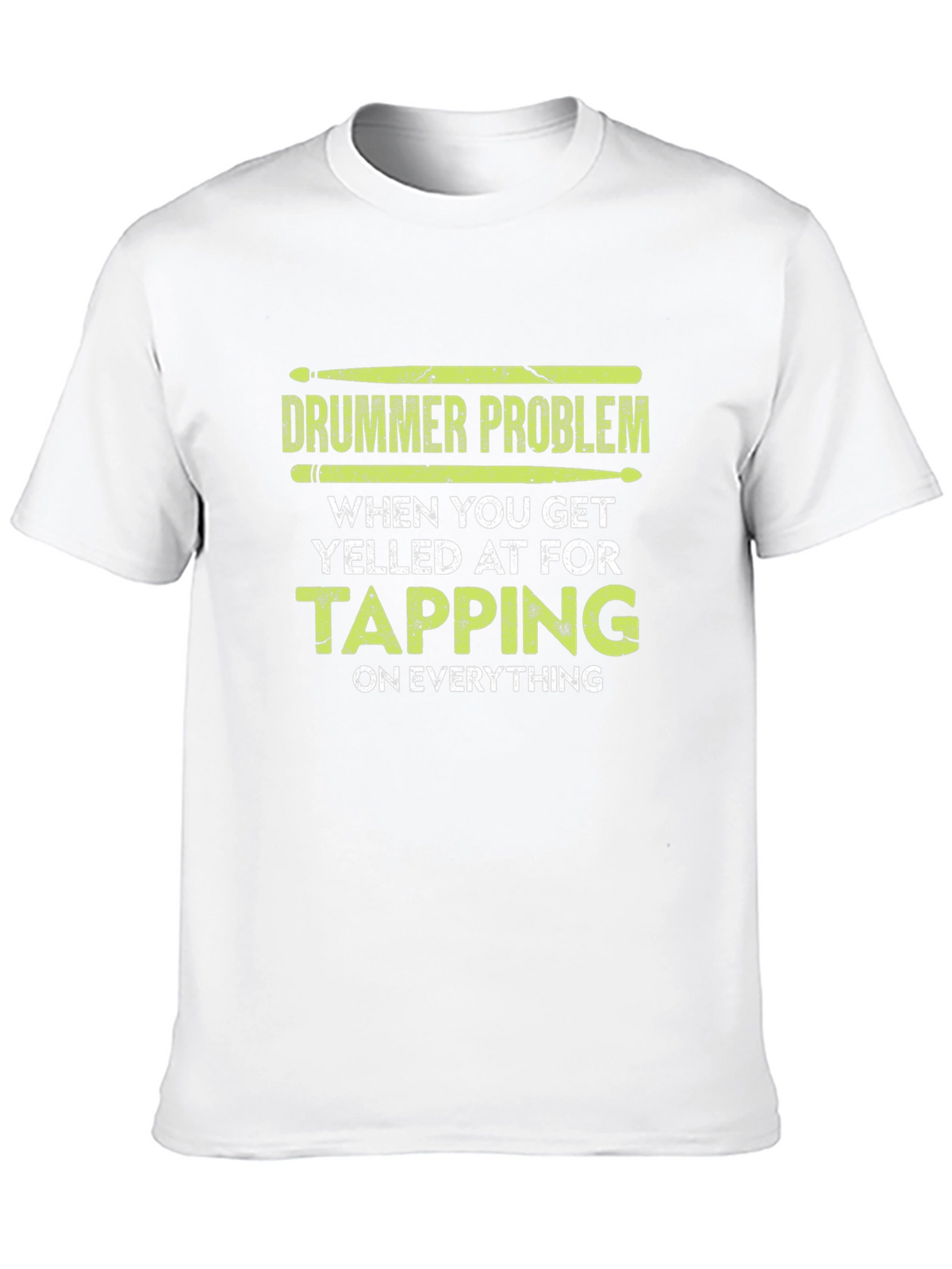 Drummer Problem T-Shirt