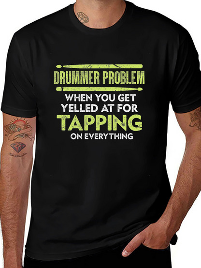 Drummer Problem T-Shirt