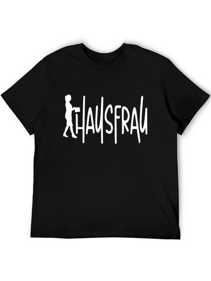Hausfrau Graphic Tee - Novelty T-Shirt