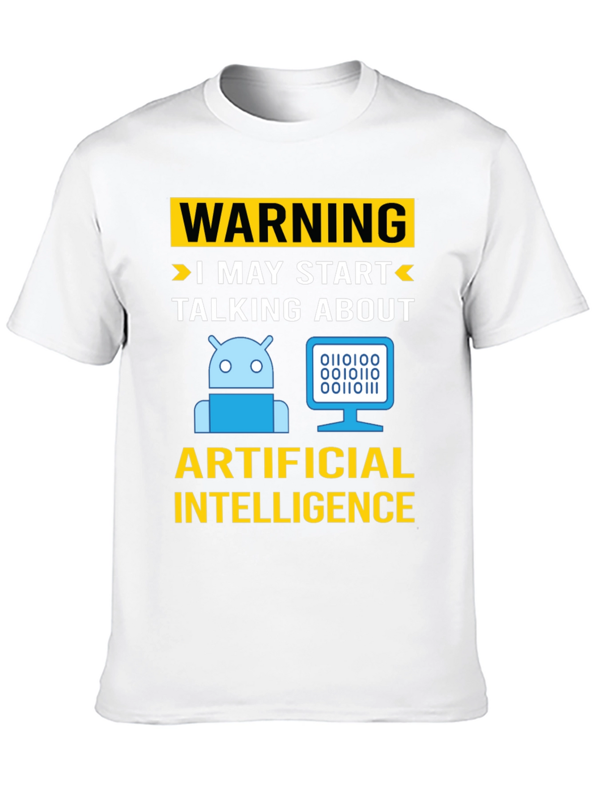 Warning AI Humor T-Shirt
