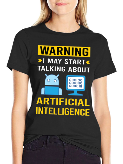 Warning AI Humor T-Shirt