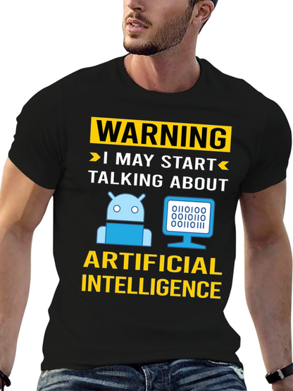 Warning AI Humor T-Shirt