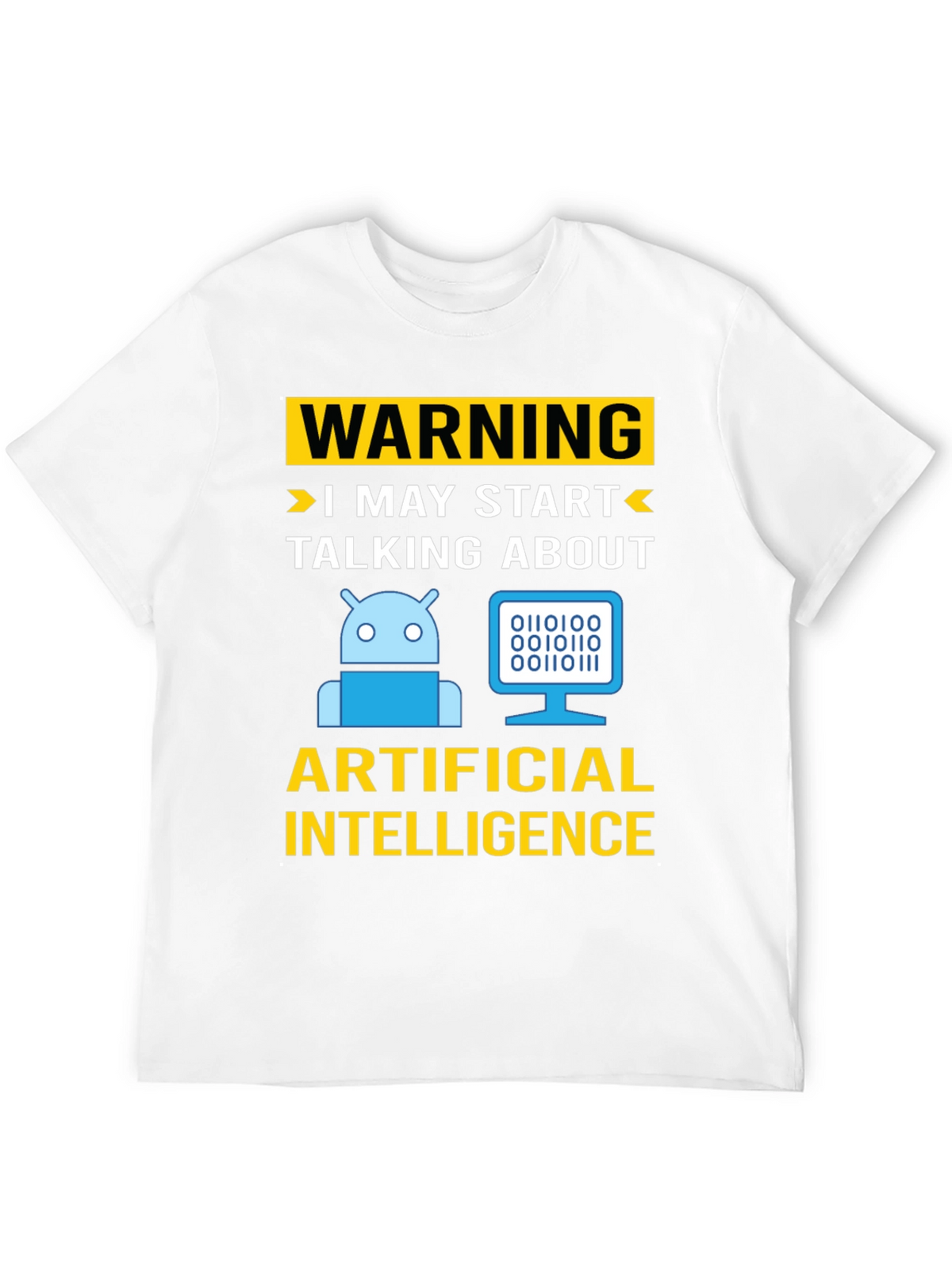 Warning AI Humor T-Shirt