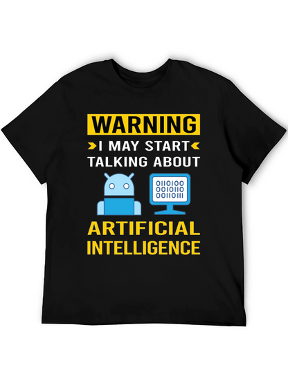 Warning AI Humor T-Shirt