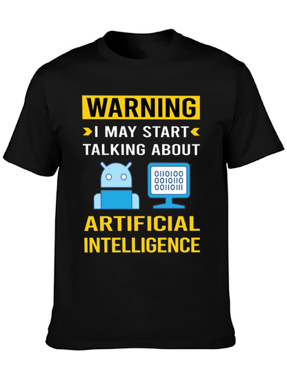 Warning AI Humor T-Shirt