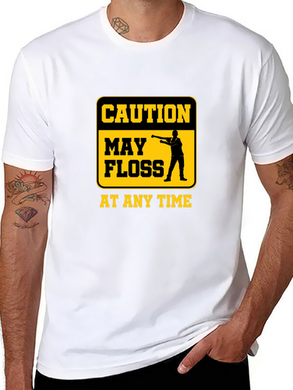 Caution May Floss At Any Time Graphic Tee