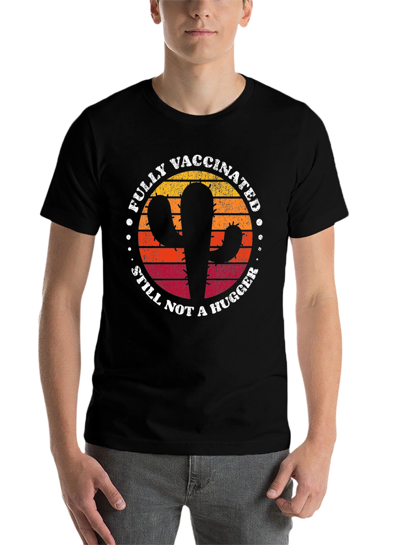 Fully Vaccinated Cactus T-Shirt - Still Not a Hugger