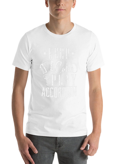 Keep Calm & Play Accordion T-Shirt