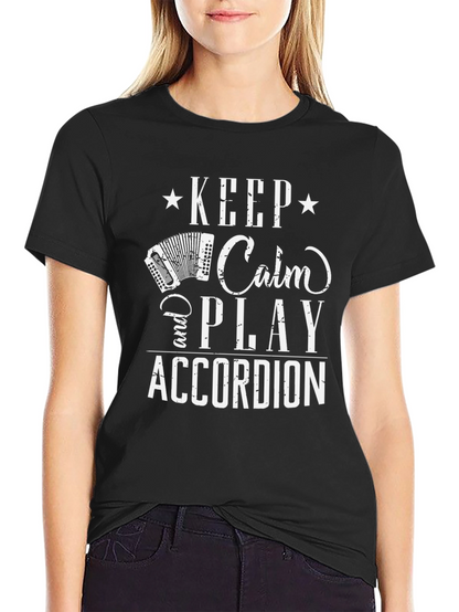 Keep Calm & Play Accordion T-Shirt