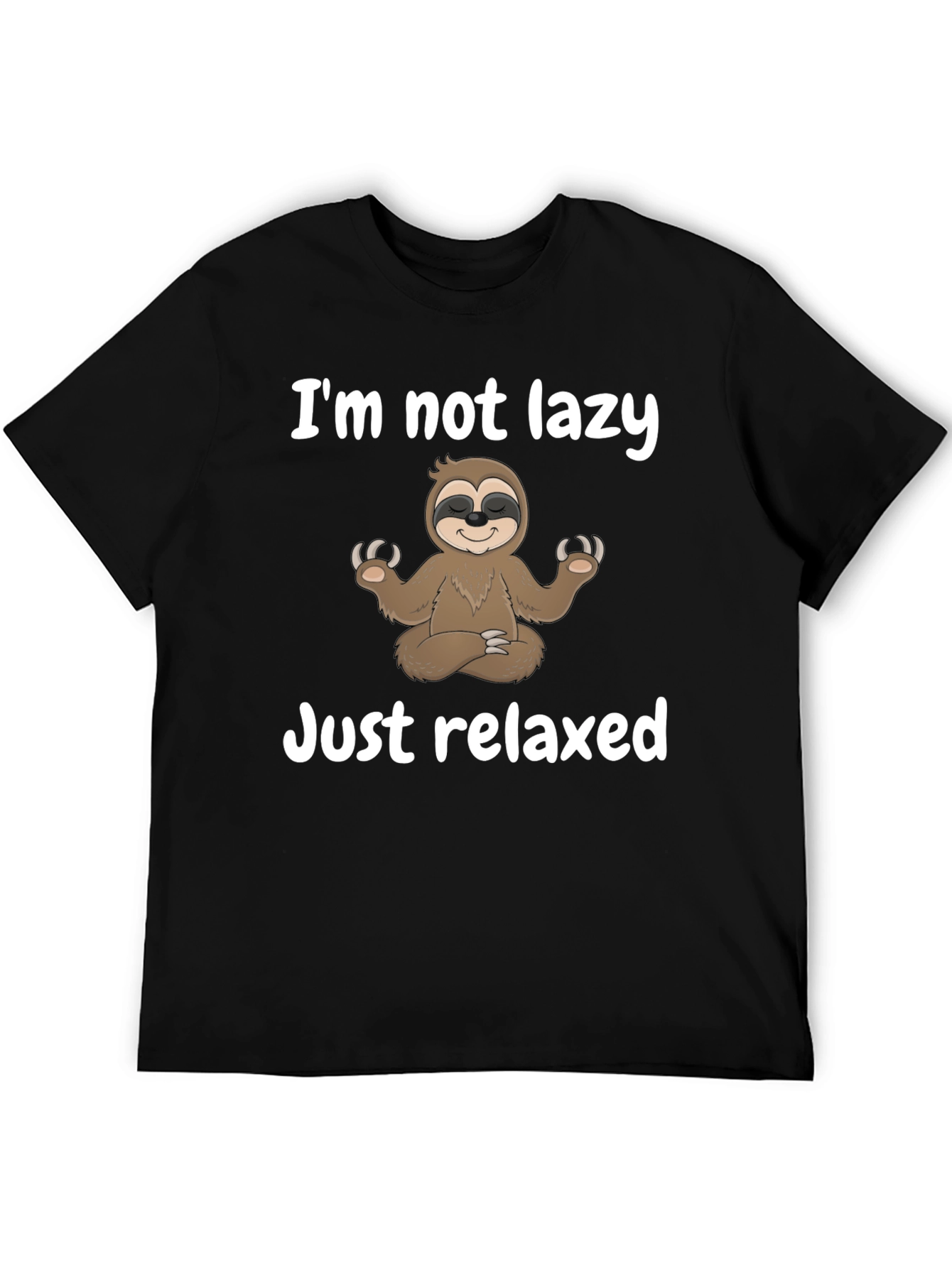 Relaxed Sloth T-Shirt - Im Not Lazy