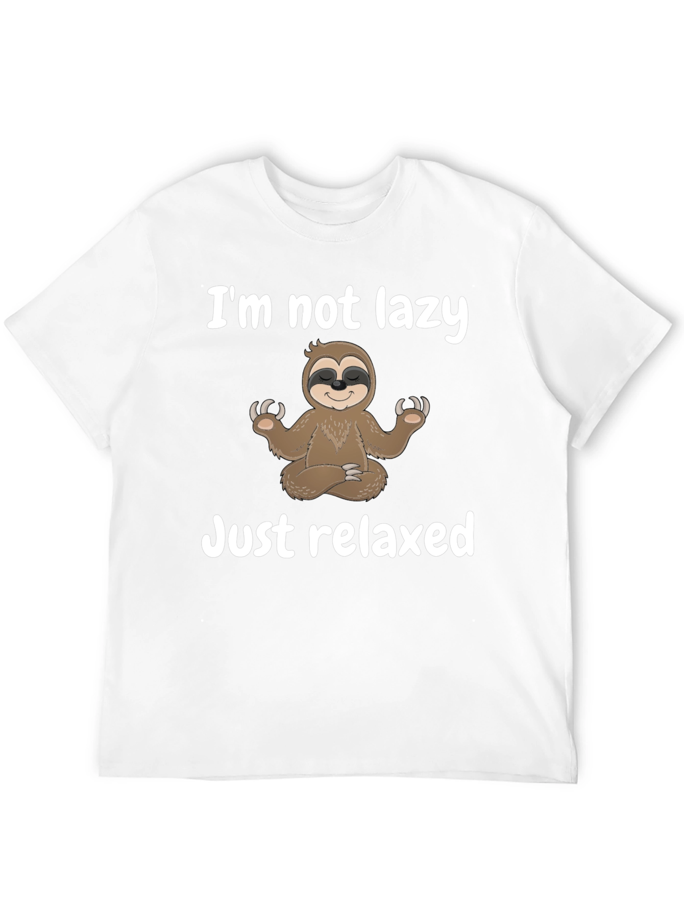 Relaxed Sloth T-Shirt - Im Not Lazy