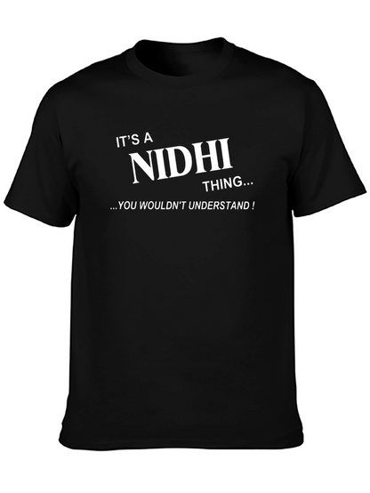Its a Nidhi Thing T-Shirt