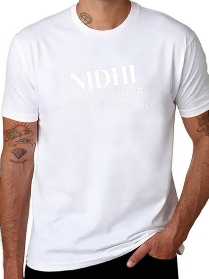 Its a Nidhi Thing T-Shirt