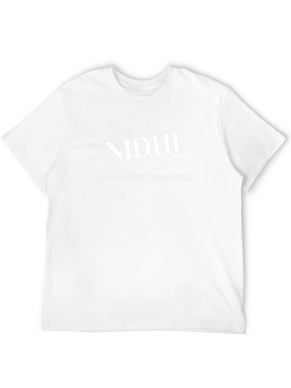 Its a Nidhi Thing T-Shirt