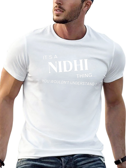 Its a Nidhi Thing T-Shirt