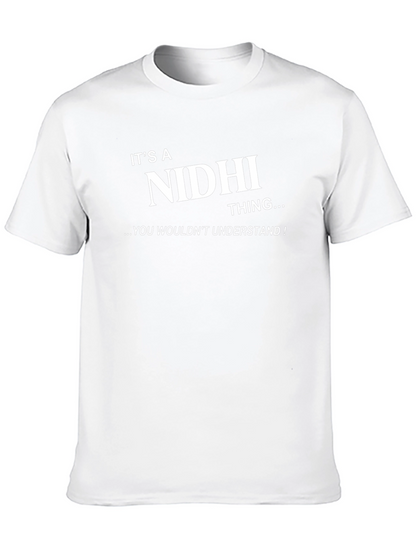 Its a Nidhi Thing T-Shirt