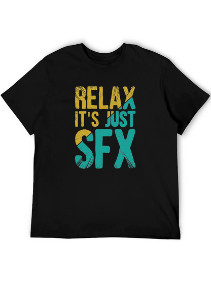 Relax Its Just SFX Black Graphic Tee