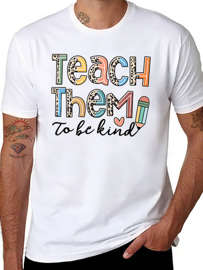 Teach Them to be Kind Graphic Tee