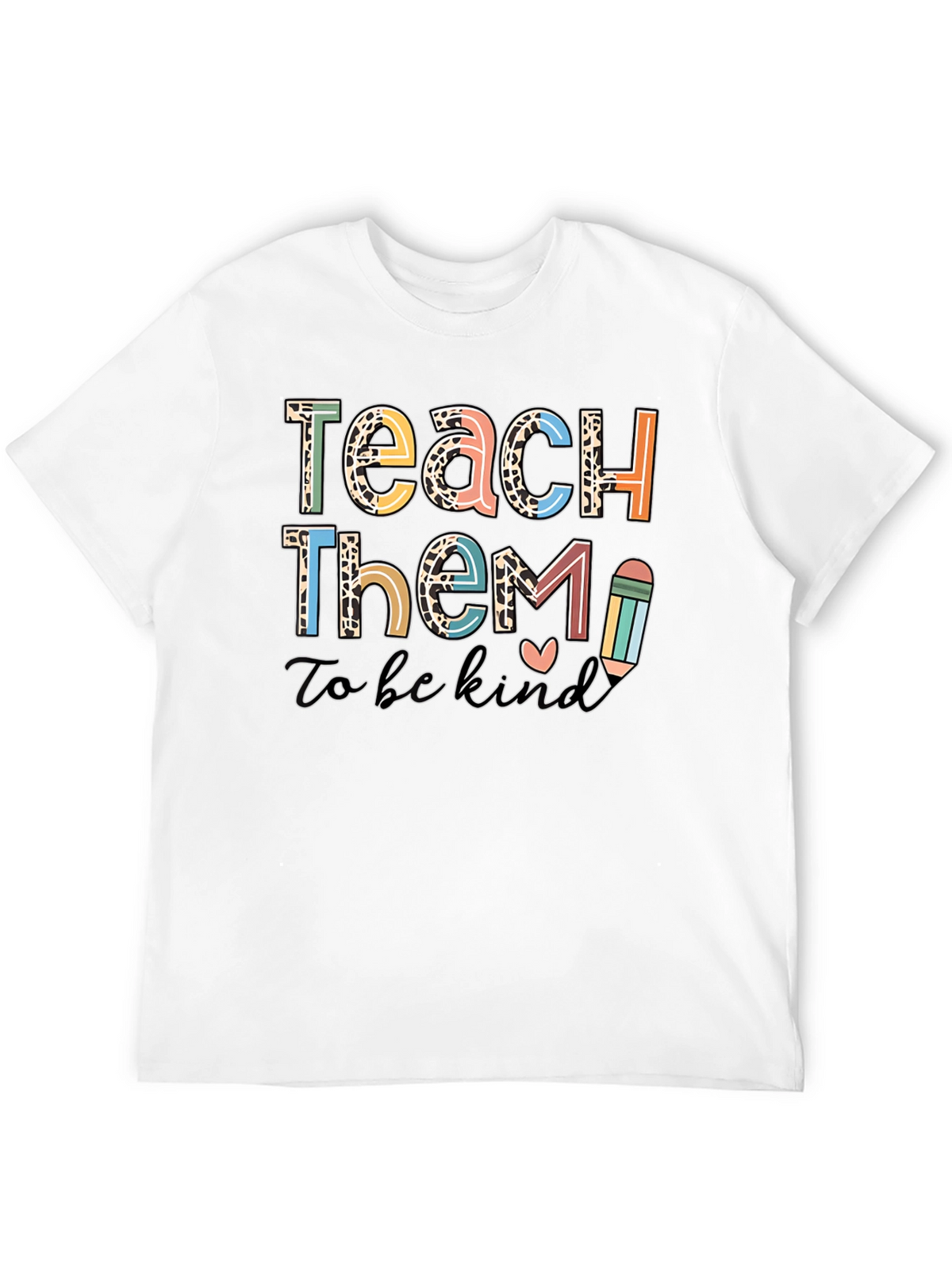 Teach Them to be Kind Graphic Tee
