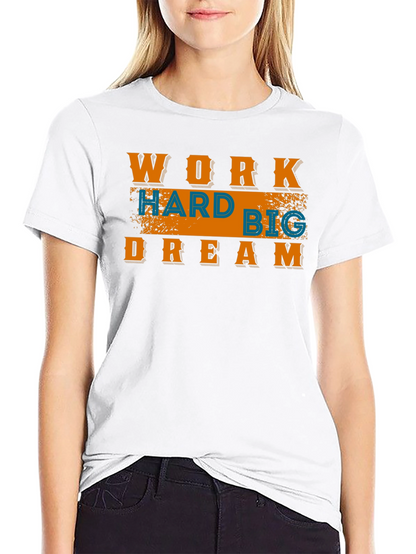 Work Hard Dream Big Graphic Tee