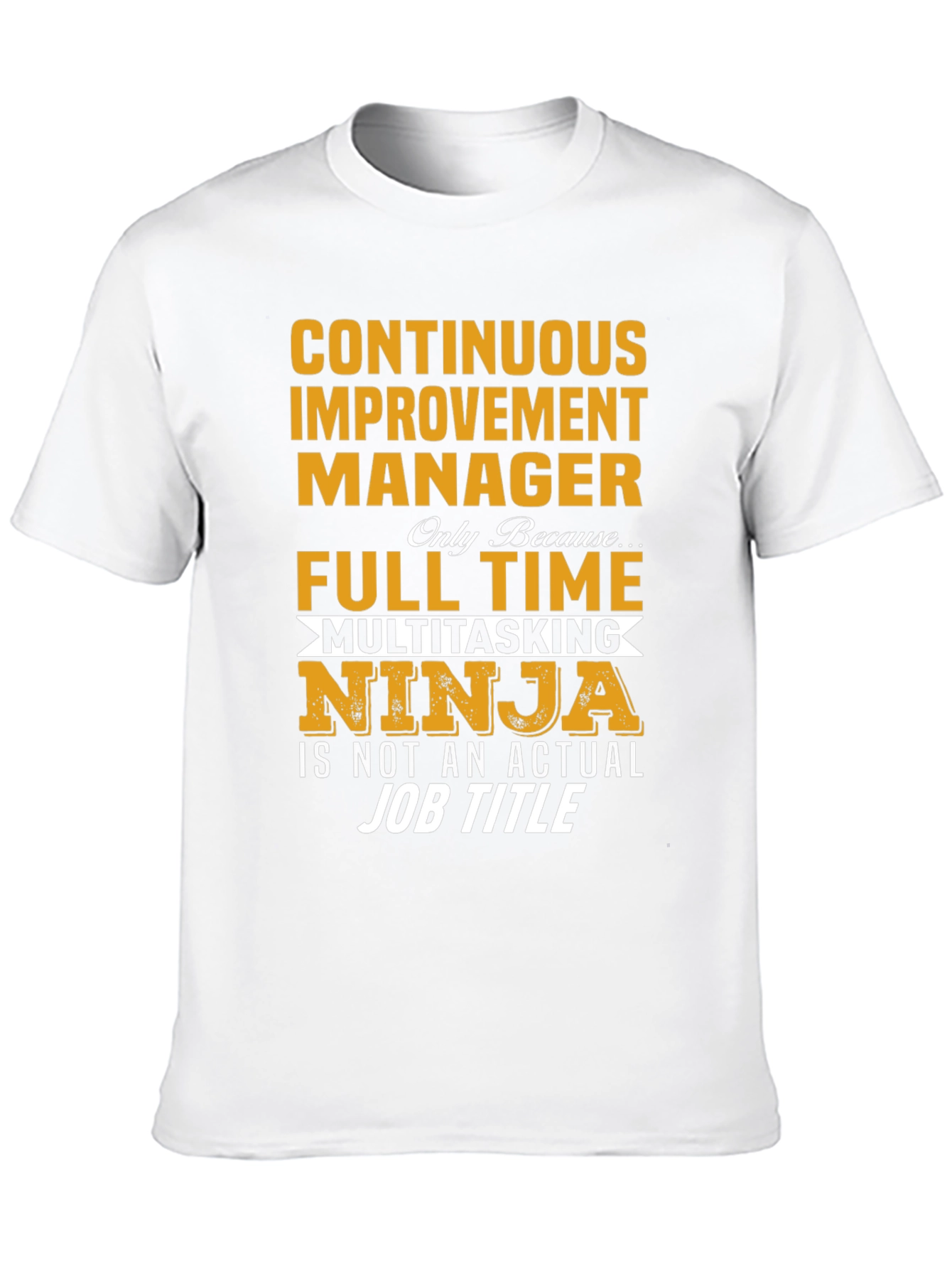Continuous Improvement Manager T-Shirt