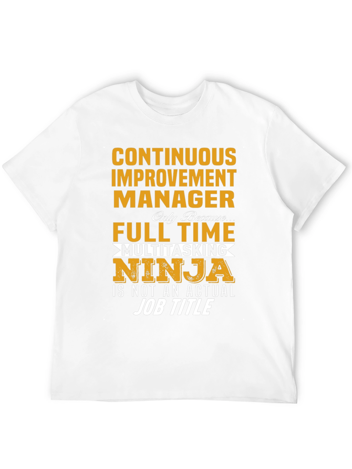 Continuous Improvement Manager T-Shirt