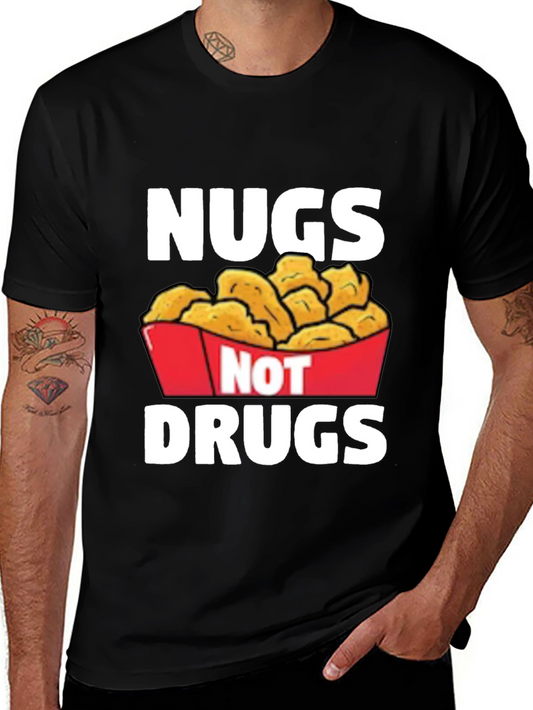 Nugs Not Drugs Graphic T-Shirt - Funny Foodie Tee