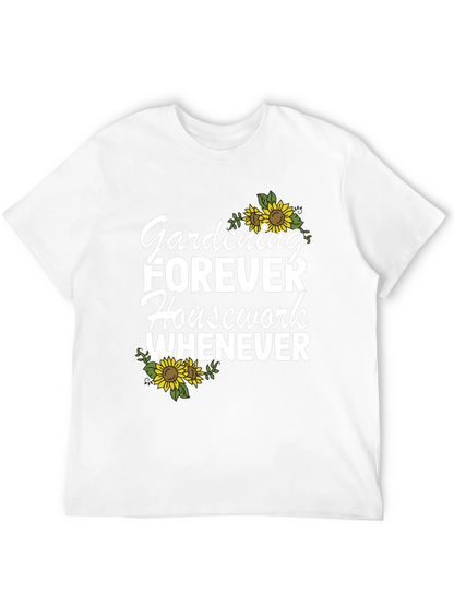 Gardening Forever T-Shirt