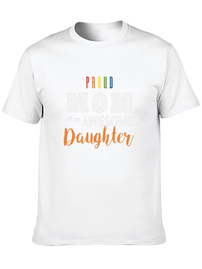 Proud Mom of an Awesome Daughter Black T-Shirt