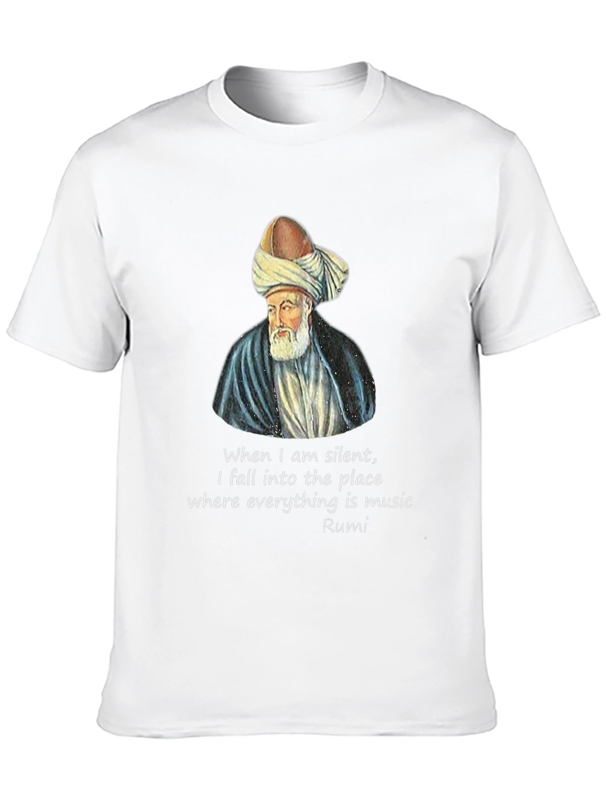 Rumi Quote T-Shirt - Music of Silence Graphic Tee