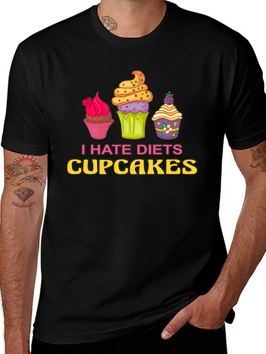 I Hate Diets Cupcakes Funny Graphic T-Shirt