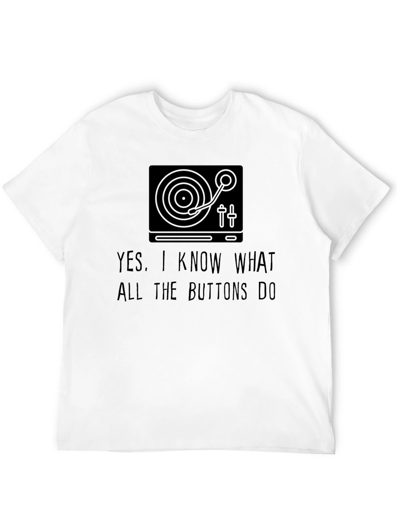 DJ Turntable Graphic Tee - I Know The Buttons