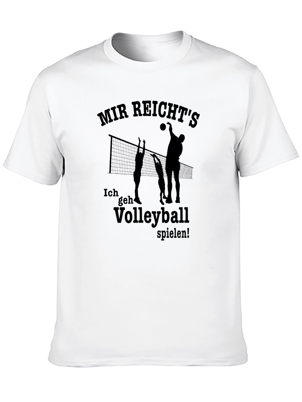 Volleyball T-Shirt - Mir Reichts Ich geh Volleyball spielen!