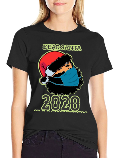 Dear Santa 2020 Masked Santa T-Shirt