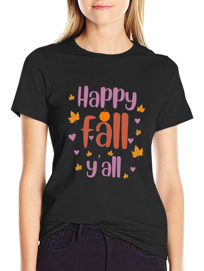 Happy Fall Yall T-Shirt - Autumn Season