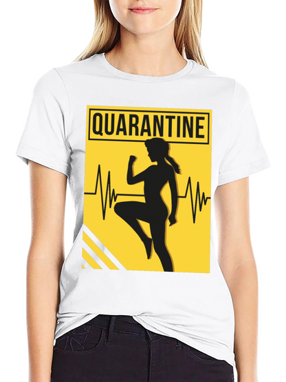Quarantine Workout T-Shirt - Stay Active in Style
