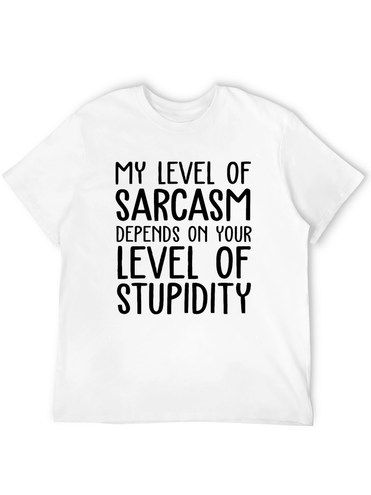 Sarcastic Humor T-Shirt: Level of Stupidity Tee